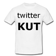 [img width=190 height=190]http://madbello.nl/wp-content/uploads/2009/07/twitter-kut.png[/img]